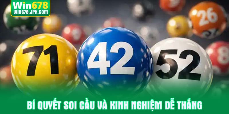 Bí quyết soi cầu và kinh nghiệm dễ thắng